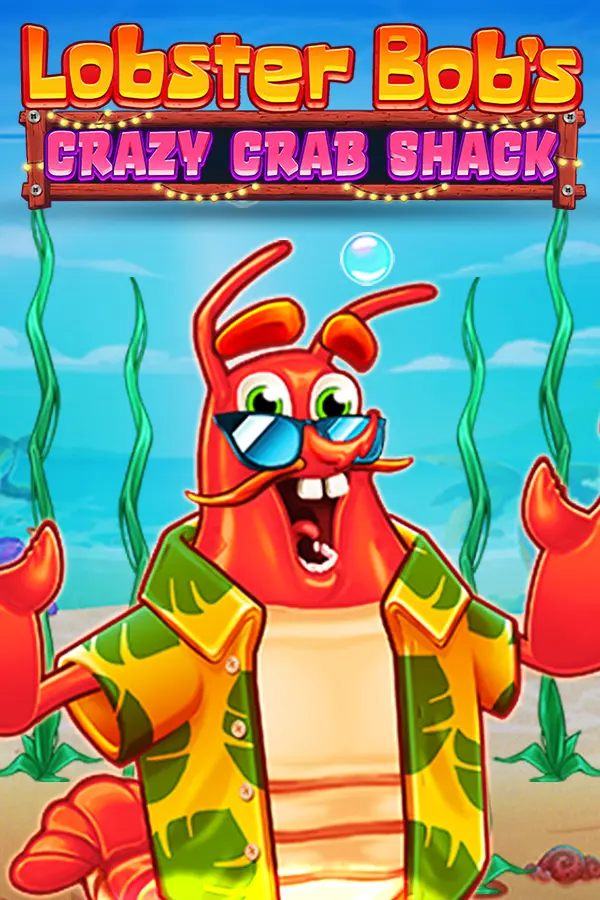 Lobster Bob’s Crazy Crab Shack
