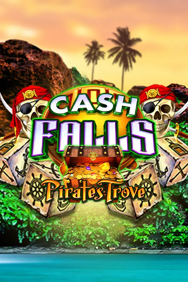 Cash Falls Pirate’s Trove